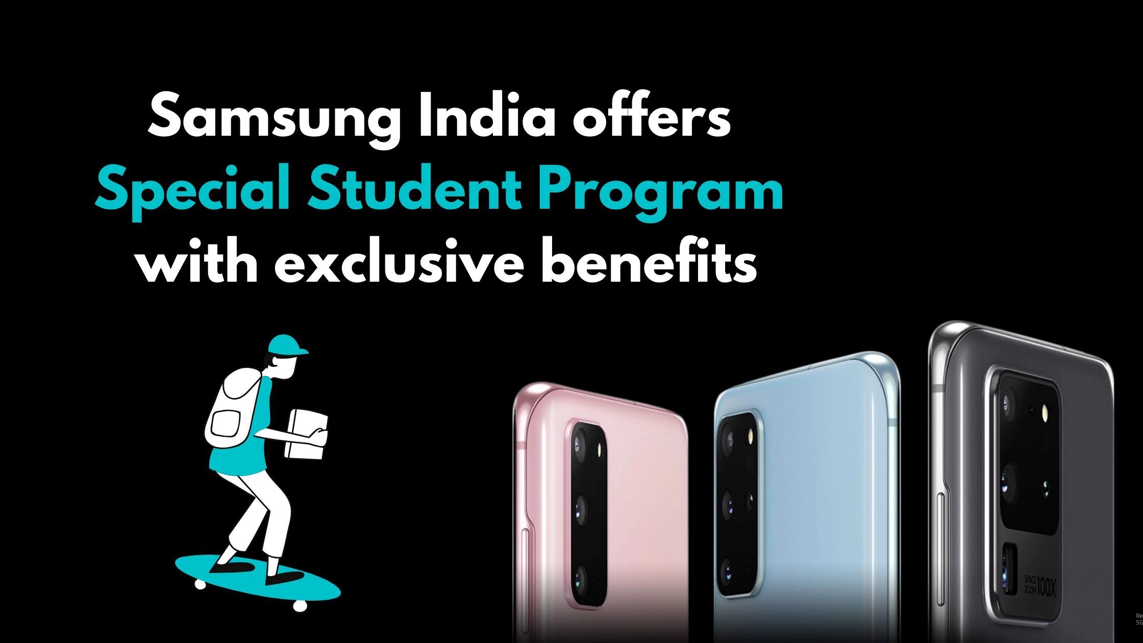 Get Exclusive Benefits on Student Program | Samsung India