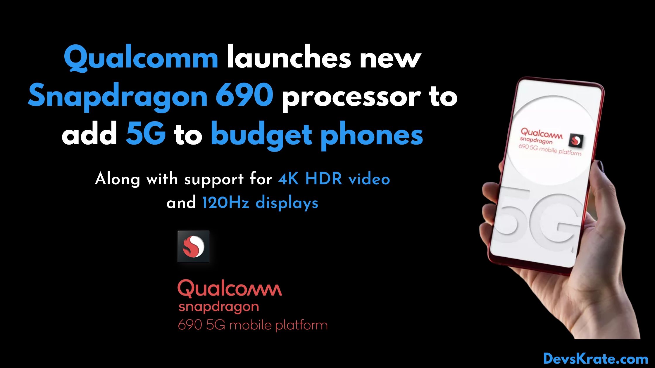 Qualcomm launches the Snapdragon 690